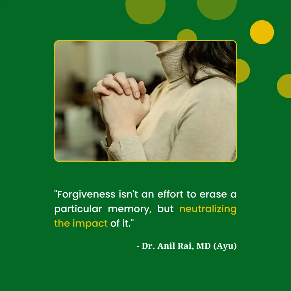 A girl folding hands in a gesture of praying for forgiveness. Features a quote by Dr. Anil Rai, MD (Ayu) about neutralizing the impact of memories for inner peace.
