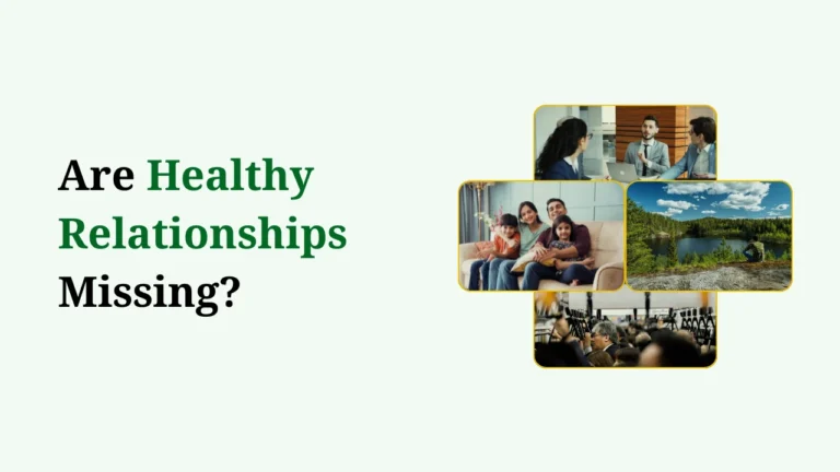 Healthy Relationships – Benefits, Signs, Requirements, and Tips – A Comprehensive Guide by Dr. Anil Rai